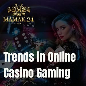 Mamak24 - Mamak24 Trends in Online Casino Gaming - Logo - Mamak247
